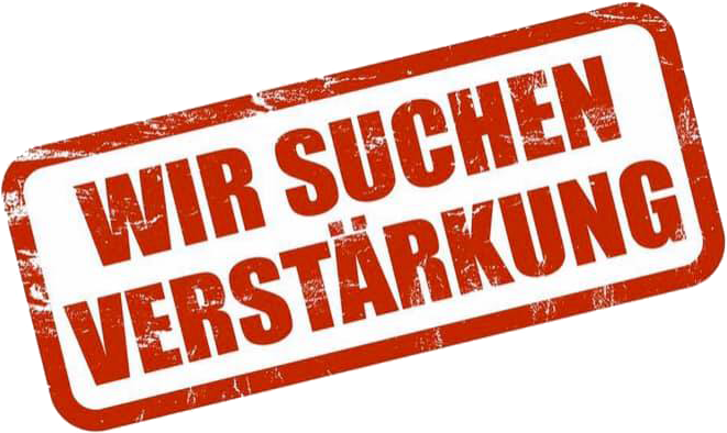Wir suchen Verstärkung